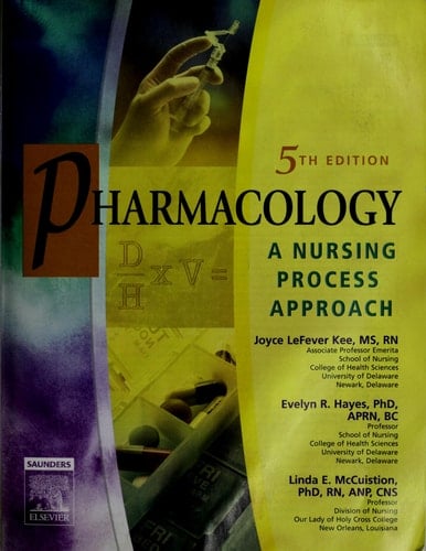 Pharmacology A Nursing Process Approach