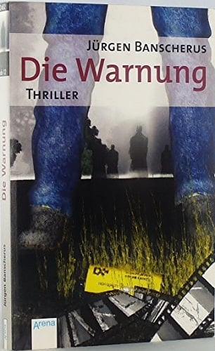 Die Warnung Thriller