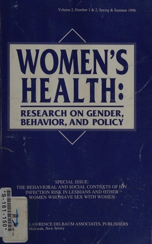 The Behavioral and Social Contexts of HIV Infection Risk in Lesbians and Other Women Who Have Sex with Women A Special Issue of "Women's Health"