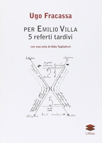 Per Emilio Villa 5 referti tardivi