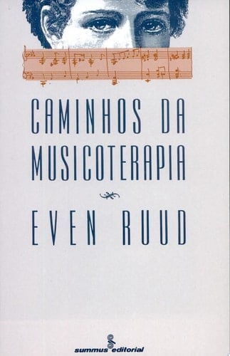 Caminhos da musicoterapia