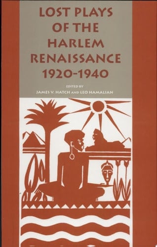 Lost Plays of the Harlem Renaissance, 1920-1940