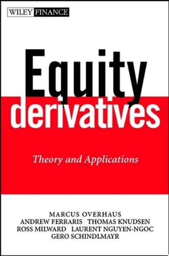 Equity Derivatives Theory and Applications