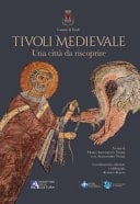 Tivoli medievale una città da riscoprire