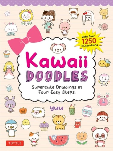 Kawaii Doodles Supercute Drawings in Four Easy Steps