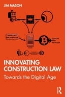 Innovating Construction Law Towards the Digital Age
