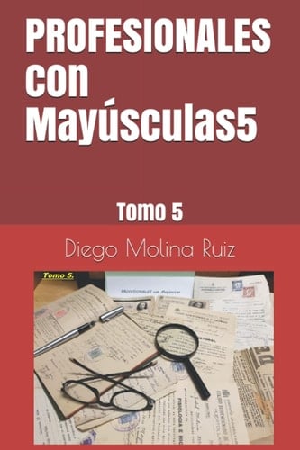 PROFESIONALES con Mayúsculas5: Tomo 5 (Spanish Edition)