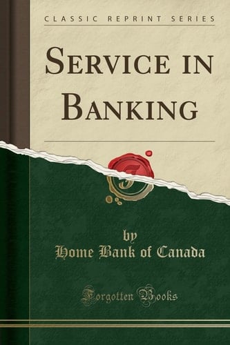 Service in Banking (Classic Reprint)