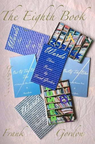 The 8th Book My 8th Book of Poetry