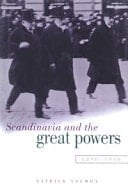 Scandinavia and the Great Powers, 1890-1940