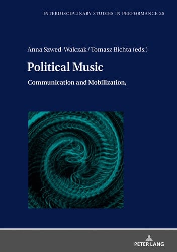 Political Music Communication and Mobilization