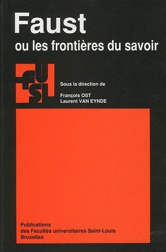 faust ou les frontieres du savoir