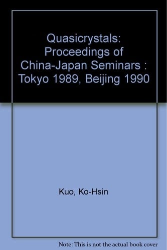 Quasicrystals 1st China-Japan Seminar : Papers