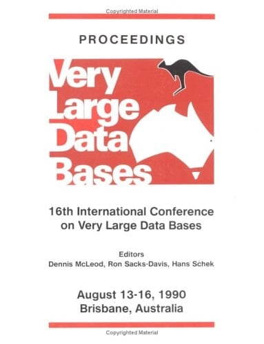 Proceedings 1990 VLDB Conference 16th International Conference on Very Large Data Bases