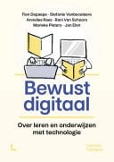 Bewust digitaal Over leren en onderwijzen met technologie