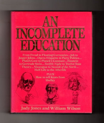 An Incomplete Education