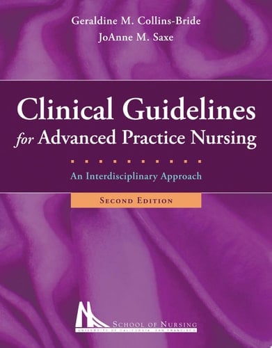 Clinical Guidelines for Advanced Practice Nursing An Interdisciplinary Approach