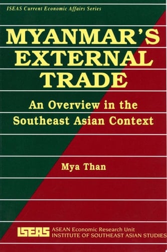 Myanmar's External Trade An Overview in the Southeast Asian Context