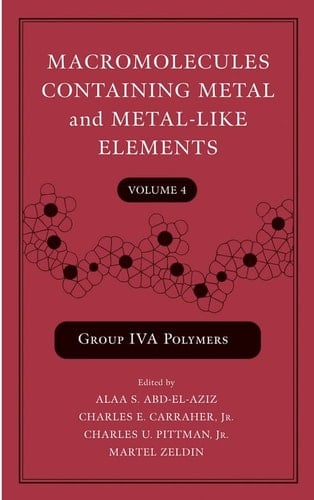 Macromolecules Containing Metal and Metal-Like Elements, Group IVA Polymers