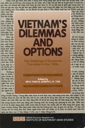 Vietnam's Dilemmas and Options The Challenge of Economic Transition in the 1990s