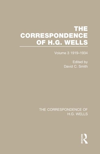 The Correspondence of H.G. Wells Volume 3 1919-1934
