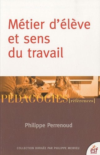Métier d'élève et sens du travail scolaire