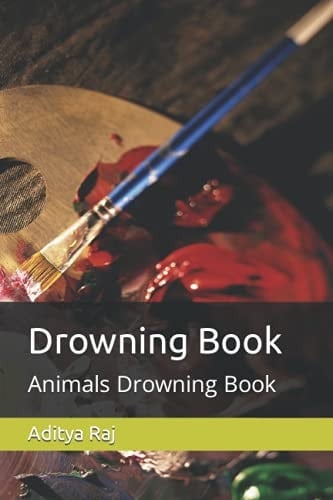 Drowning Book: Animals Drowning Book