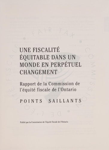 Une fiscalité équitable dans un monde en perpétuel changement points saillants du rapport de la Commission de l'équité fiscale de l'Ontario
