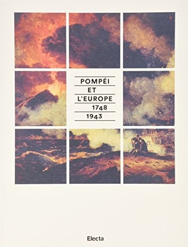 Pompéi et l'Europe, 1748-1943