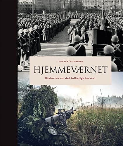 Hjemmeværnet historien om det folkelige forsvar