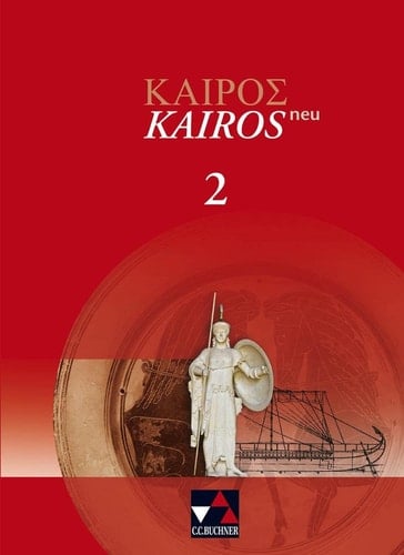 Kairos neu 2 Griechisches Unterrichtswerk