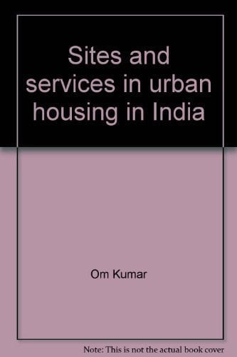 Sites and services in urban housing in India