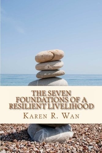 The Seven Foundations of a Resilient Livelihood