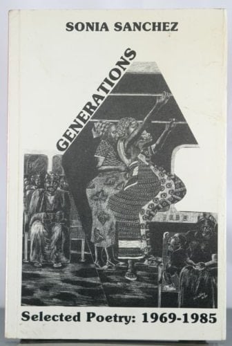 Generations: Selected Poetry, 1969-1985