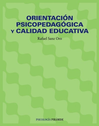 Orientación Psicopedagógica y Calidad Educativa