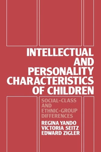 Intellectual and Personality Characteristics of Children Social-class and Ethnic-group Differences