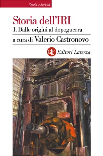 Storia dell'IRI. 1. Dalle origini al dopoguerra 1933-1948