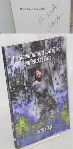 The Second Coming of Joan of Arc and Selected Plays
