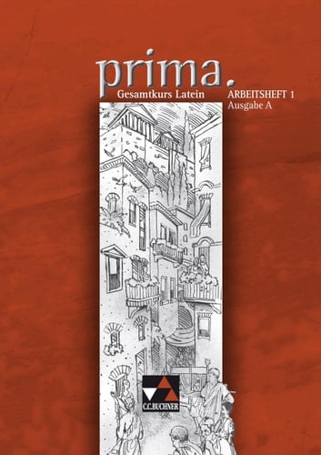 Prima Ausg. A.. Arbeitsh. 1. / [Erarb. von Josef Burdich ...]