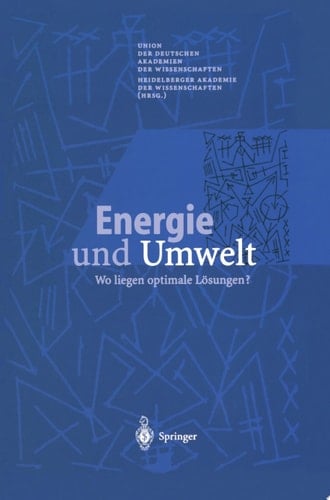 Energie und Umwelt Wo liegen optimale Lösungen?