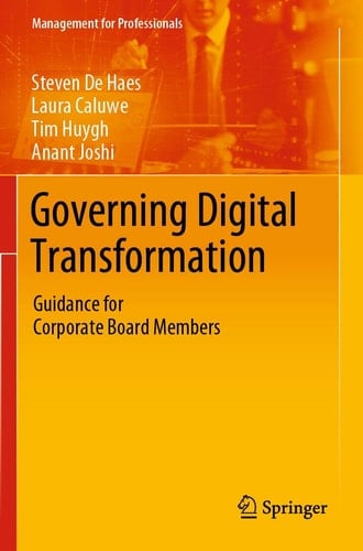 Governing Digital Transformation Guidance for Corporate Board Members