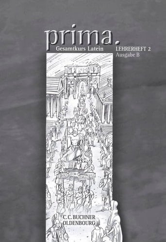 Prima Lehrerheft / erarbeitet von Ute Basse, Bonn [und 7 weiteren]. Ausgabe B.. 2. ...