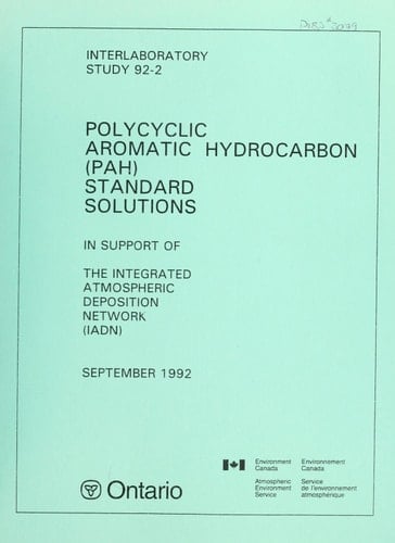 Polycyclic Aromatic Hydrocarbon (PAH) Standard Solutions : in Support of the Integrated Atmospheric Deposition Network (IADN) : Report