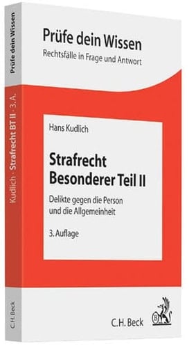 Strafrecht Besonderer Teil II Delikte gegen die Person und die Allgemeinheit