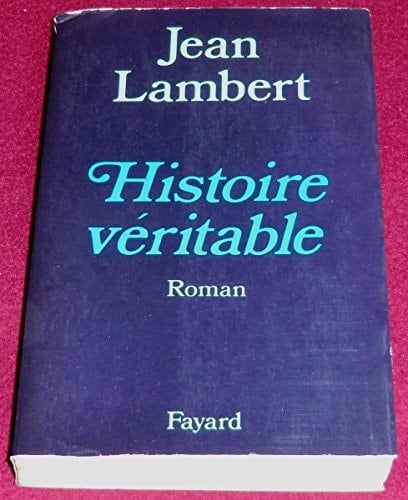 Histoire véritable