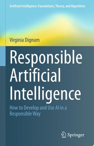Responsible Artificial Intelligence