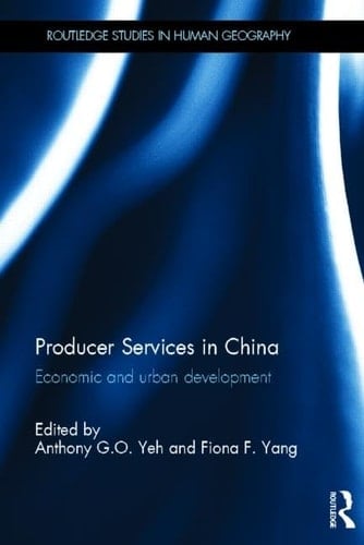 Producer Services in China Economic and Urban Development