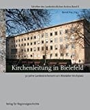 Kirchenleitung in Bielefeld 50 Jahre Landeskirchenamt am Altstädter Kirchplatz