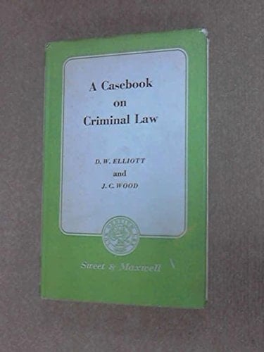 A Casebook on Criminal Law