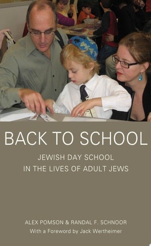 Back to School Jewish Day School in the Lives of Adult Jews